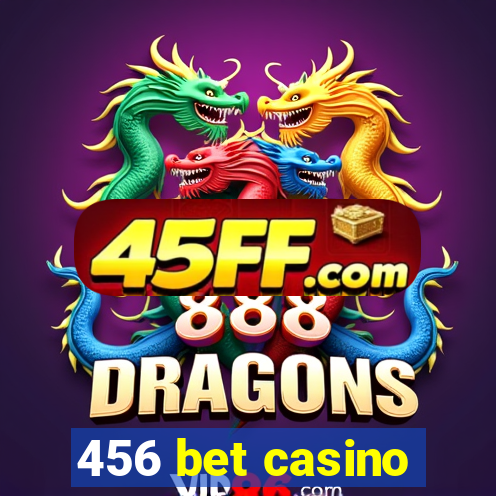 456 bet casino